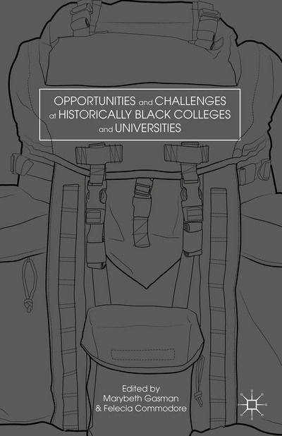 Cover for Marybeth Gasman · Opportunities and Challenges at Historically Black Colleges and Universities (Hardcover Book) (2014)