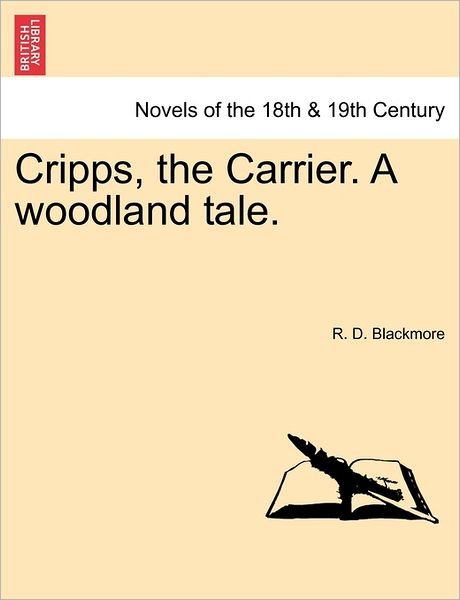 Cover for R D Blackmore · Cripps, the Carrier. a Woodland Tale. (Pocketbok) (2011)