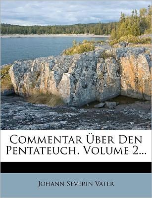 Cover for Vater · Commentar Über Den Pentateuch, Vo (Book)