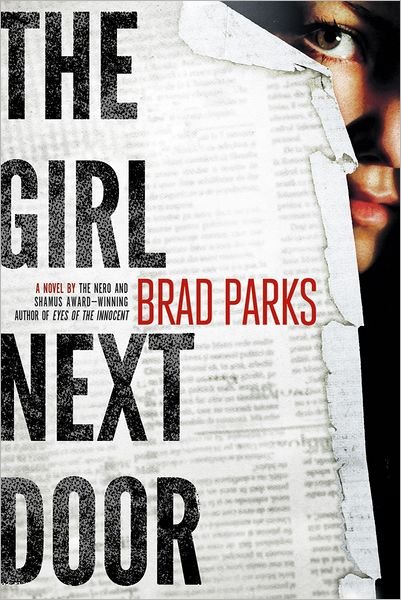 Cover for Brad Parks · The Girl Next Door: a Mystery (Paperback Bog) [Reprint edition] (2013)