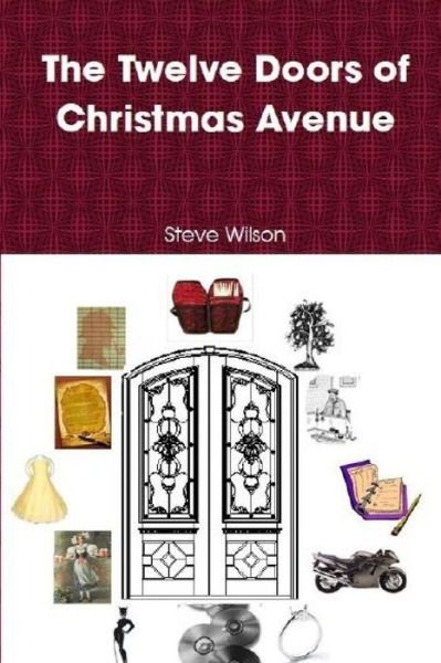 Cover for Steve Wilson · The Twelve Doors of Christmas Avenue (Taschenbuch) (2014)