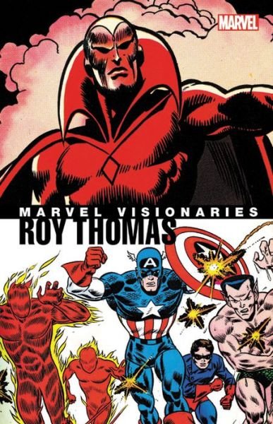 Cover for Roy Thomas · Marvel Visionaries: Roy Thomas (Paperback Book) (2019)