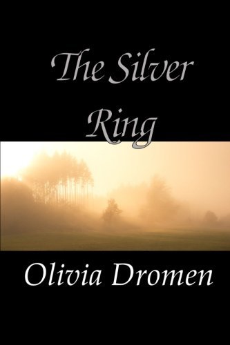 Cover for Olivia Dromen · The Silver Ring (Pocketbok) (2013)