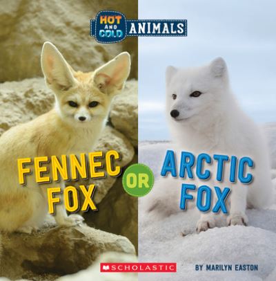 Cover for Marilyn Easton · Fennec Fox or Arctic Fox (Wild World: Hot and Cold Animals) - Hot and Cold Animals (Paperback Book) (2022)