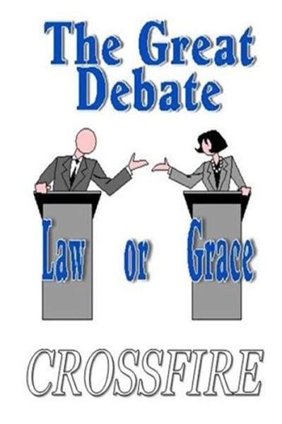 The Great Debate - Crossfire - Books - Lulu.com - 9781365010408 - March 30, 2016