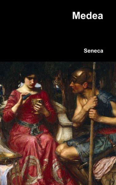 Cover for Seneca · Medea (Hardcover Book) (2017)