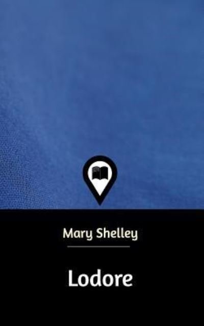 Cover for Mary Shelley · Lodore (Hardcover bog) (2021)