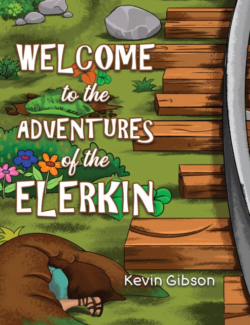 Cover for Kevin Gibson · Welcome to the Adventures of the Elerkin (Paperback Book) (2024)