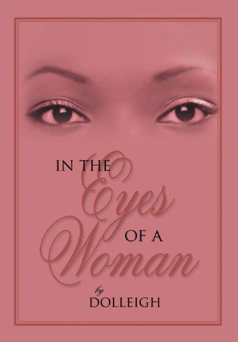 Cover for Dolleigh · In the Eyes of a Woman (Hardcover Book) (2008)