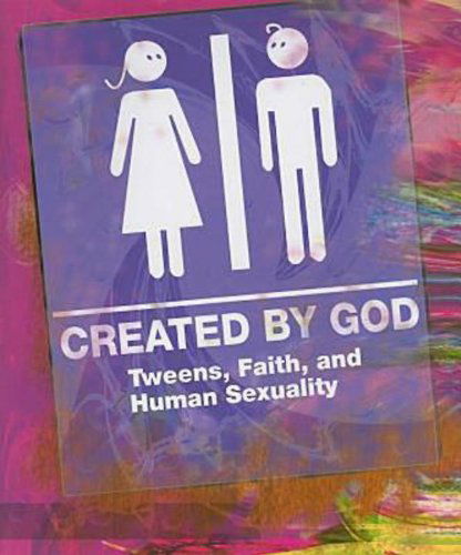 Cover for James H. Jr. Ritchie · Created by God Student Book: Tweens, Faith, and Human Sexuality New Edition (Paperback Book) [Student / Stdy Gde edition] (2013)