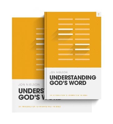 Understanding God's Word - Theology Basics - Jon Nielson - Książki - Crossway Books - 9781433599408 - 11 lutego 2025