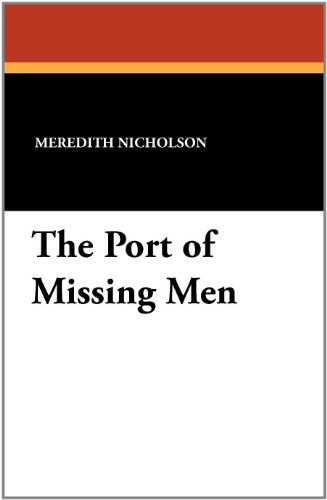 Cover for Meredith Nicholson · The Port of Missing men (Taschenbuch) (2024)