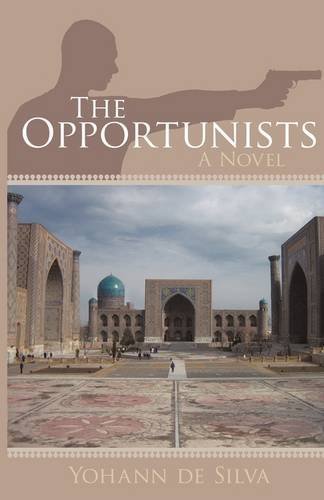 Cover for Yohann De Silva · The Opportunists (Hardcover bog) (2009)