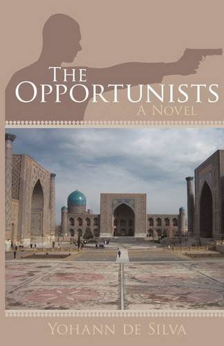 Cover for Yohann De Silva · The Opportunists (Innbunden bok) (2009)