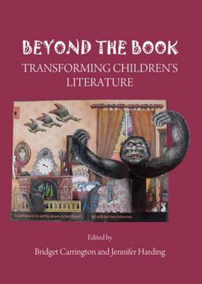 Cover for Beyond the Book: Transforming Children's Literature (Hardcover Book) [Unabridged edition] (2013)