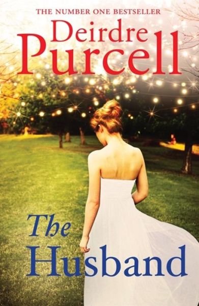 Cover for Deirdre Purcell · The Husband: Number One Bestseller (Paperback Book) (2016)