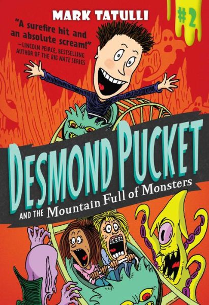 Cover for Mark Tatulli · Desmond Pucket and the Mountain Full of Monsters (Paperback Book) (2015)