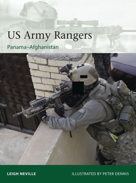 Cover for Leigh Neville · US Army Rangers 1989–2015: Panama to Afghanistan - Elite (Paperback Bog) (2016)