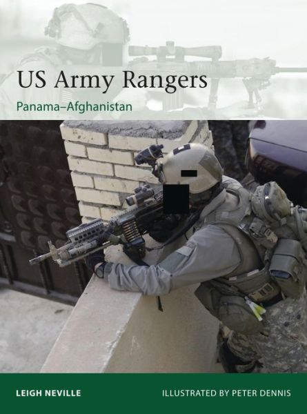 Cover for Leigh Neville · US Army Rangers 1989–2015: Panama to Afghanistan - Elite (Paperback Book) (2016)