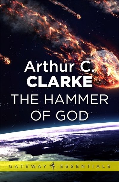 Cover for Sir Arthur C. Clarke · The Hammer of God - S.F. Masterworks (Paperback Book) (2023)