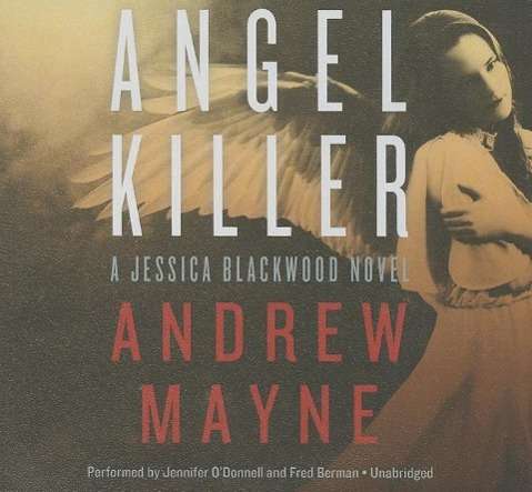 Cover for Andrew Mayne · Angel Killer (Jessica Blackwood) (Audiobook (CD)) [Unabridged edition] (2014)