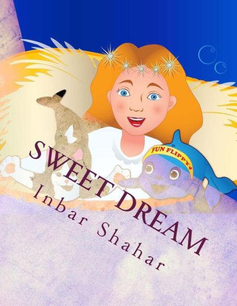 Cover for Inbar Shahar · Bedtime Stories: Sweet Dream (Paperback Book) (2013)