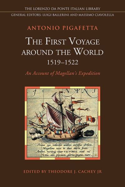 Cover for Antonio Pigafetta · The First Voyage around the World, 1519-1522: An Account of Magellan's Expedition - Lorenzo Da Ponte Italian Library (Taschenbuch) (2019)