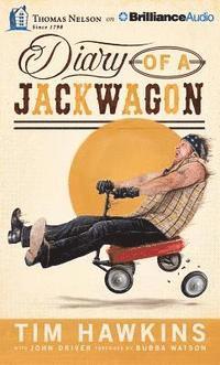 Diary of a Jackwagon - Tim Hawkins - Music - Thomas Nelson on Brilliance Audio - 9781491597408 - September 8, 2015