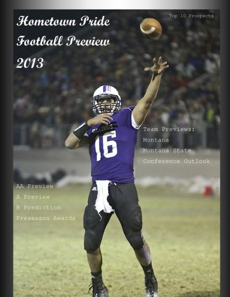 Cover for Hometown Pride · Hometown Pride Football Preview 2013 (Paperback Book) (2013)