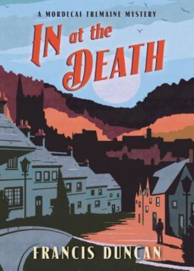 Cover for Francis Duncan · In at the Death (Paperback Book) (2018)