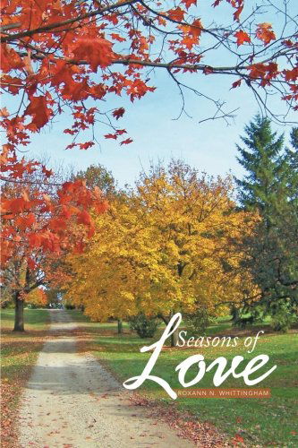 Cover for Roxann N. Whittingham · Seasons of Love (Paperback Book) (2013)