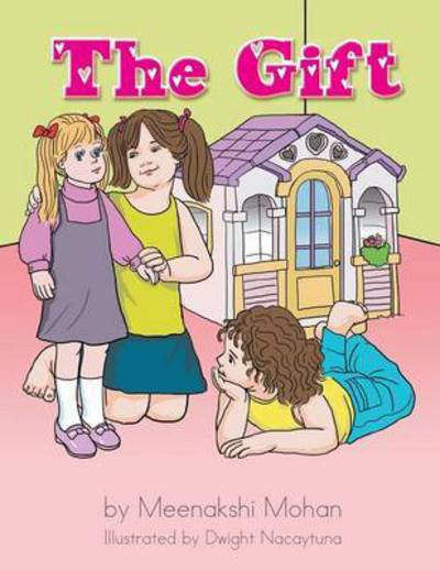 Cover for Meenakshi Mohan · The Gift (Paperback Book) (2014)