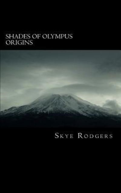 Cover for Skye M Rodgers · Shades Of Olympus (Paperback Bog) (2016)