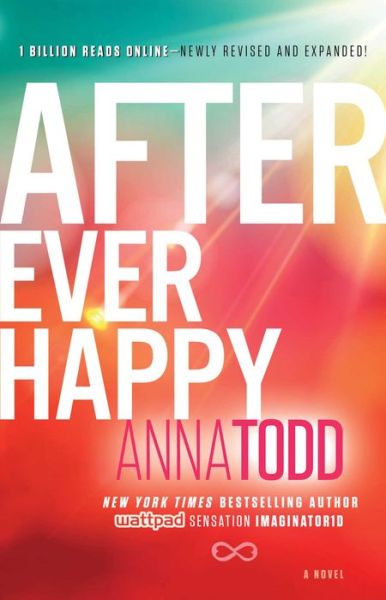 After Ever Happy - The After Series - Anna Todd - Bøger - Gallery Books - 9781501106408 - 24. februar 2015