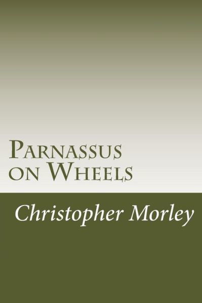 Cover for Christopher Morley · Parnassus on Wheels (Paperback Book) (2014)
