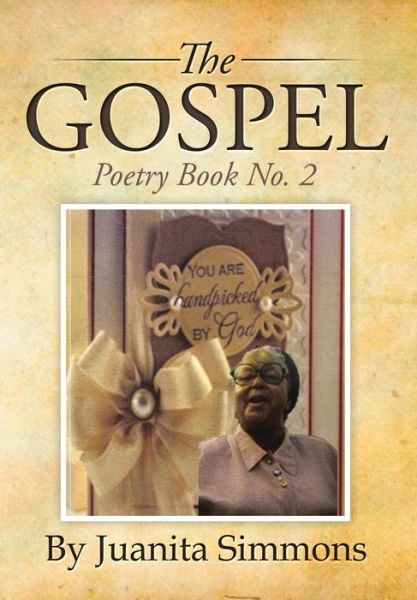 Cover for Juanita Simmons · The Gospel Poetry: Book No. 2 (Inbunden Bok) (2015)