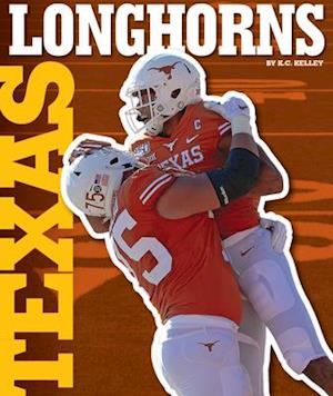 Cover for K C Kelley · Texas Longhorns (Hardcover Book) (2021)