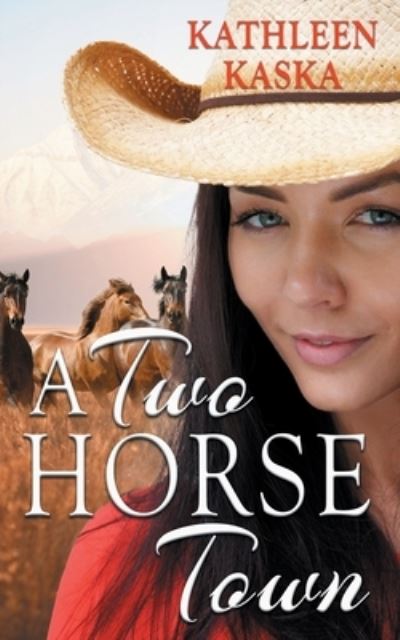 Cover for Kathleen Kaska · A Two Horse Town (Paperback Book) (2022)