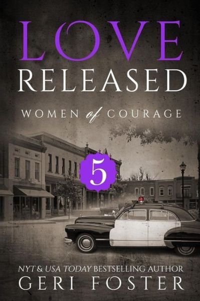 Cover for Geri Foster · Love Released - Book Five (Paperback Book) (2015)