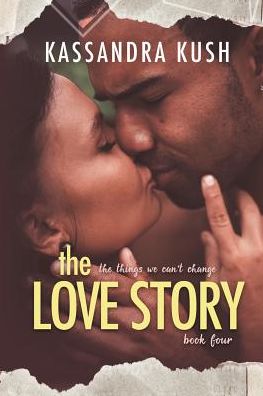 Cover for Kassandra Kush · The Love Story (Paperback Book) (2015)