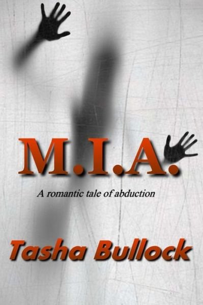 Cover for Tasha Bullock · M.i.a. (Pocketbok) (2015)