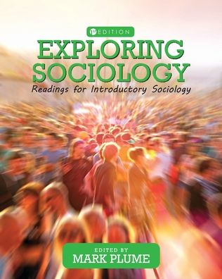 Exploring Sociology - Mark Plume - Books - Cognella, Inc - 9781516580408 - December 8, 2020
