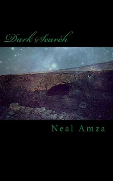 Cover for Neal Amza · Dark Search (Pocketbok) (2016)