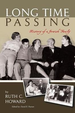 Ruth C Howard · Long Time Passing (Paperback Book) (2016)