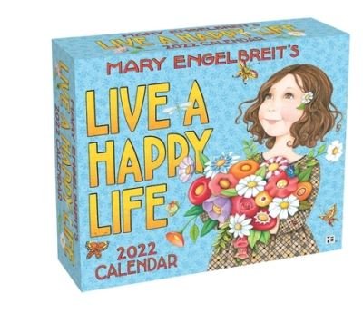 Cover for Mary Engelbreit · Mary Engelbreit's 2022 Day-to-Day Calendar: Live a Happy Life (Calendar) (2021)