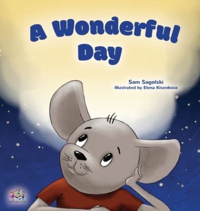 Cover for Sam Sagolski · A Wonderful Day (Hardcover Book) (2022)