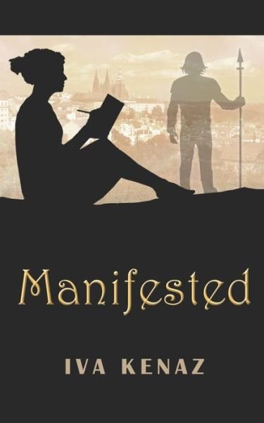 Cover for Iva Kenaz · Manifested (Paperback Book) (2016)