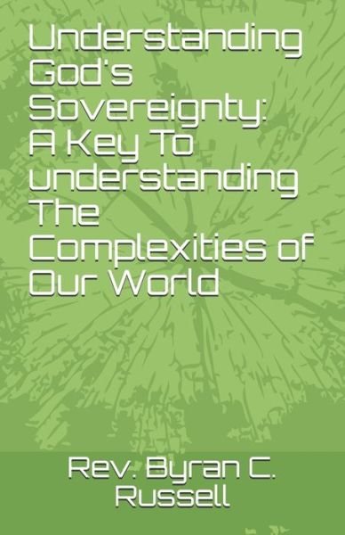 Cover for Byran C Russell · Understanding God's Sovereignty (Paperback Book) (2016)