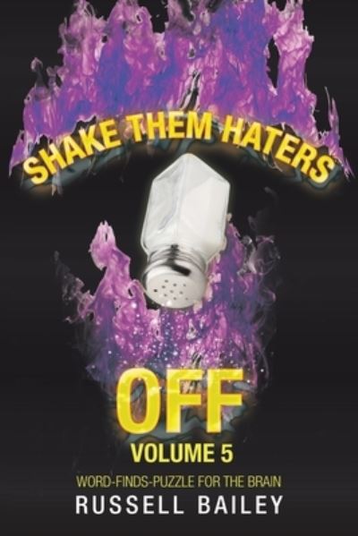 Cover for Russell Bailey · Shake Them Haters off Volume 5 (Book) (2020)