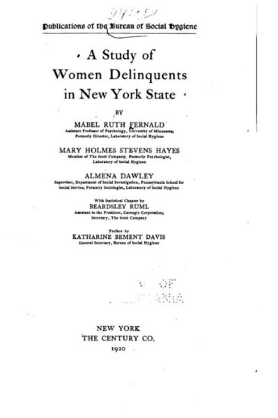 Cover for Mabel Ruth Fernald · A Study of Women Delinquents in New York State (Paperback Book) (2016)